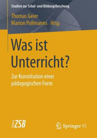 Knjiga Was Ist Unterricht? Thomas Geier