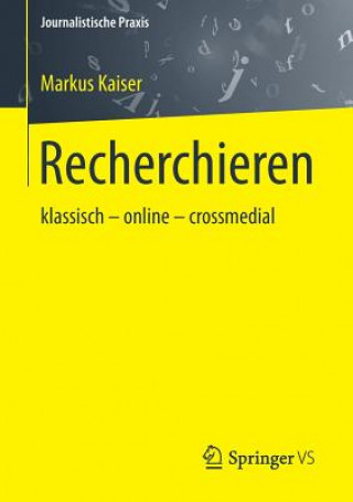 Knjiga Recherchieren Markus Kaiser