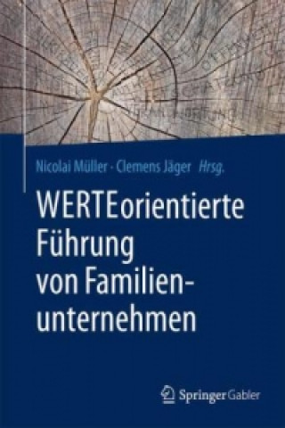Kniha WERTEorientierte Fuhrung von Familienunternehmen Nicolai Müller
