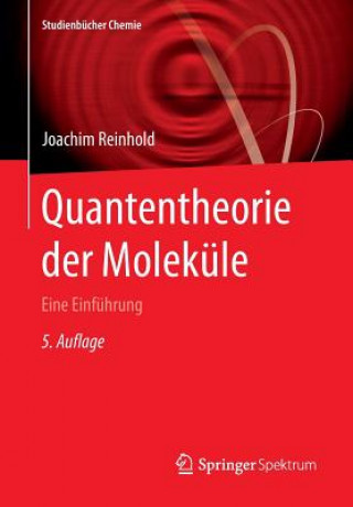 Carte Quantentheorie Der Molekule Joachim Reinhold