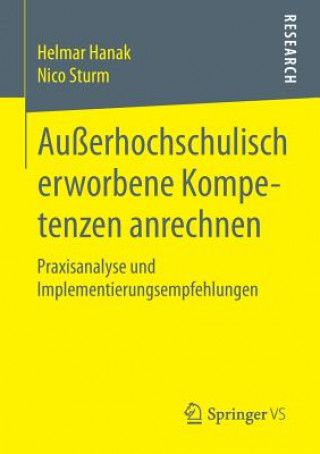 Knjiga Ausserhochschulisch erworbene Kompetenzen anrechnen Helmar Hanak