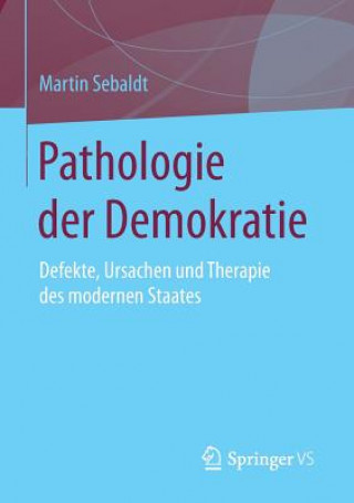 Książka Pathologie Der Demokratie Martin Sebaldt