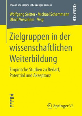 Książka Zielgruppen in Der Wissenschaftlichen Weiterbildung Michael Schemmann