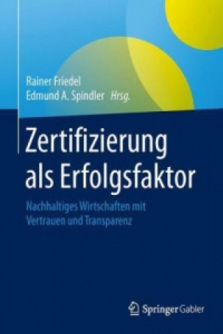 Kniha Zertifizierung als Erfolgsfaktor Rainer Friedel