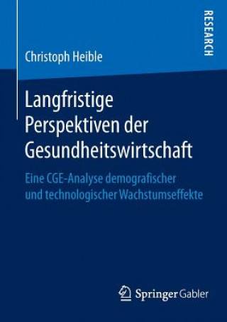 Carte Langfristige Perspektiven Der Gesundheitswirtschaft Christoph Heible