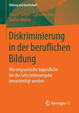 Könyv Diskriminierung in Der Beruflichen Bildung Albert Scherr