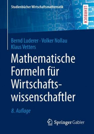 Carte Mathematische Formeln fur Wirtschaftswissenschaftler Bernd Luderer