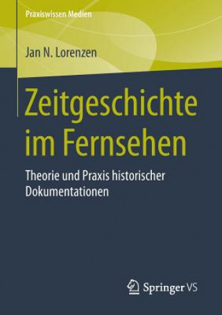Kniha Zeitgeschichte Im Fernsehen Jan N. Lorenzen