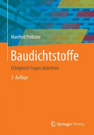 Kniha Baudichtstoffe Manfred Pröbster