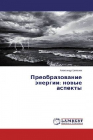 Kniha Preobrazovanie jenergii: novye aspekty Alexandr Cepalov
