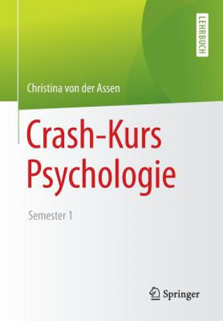 Könyv Crash-Kurs Psychologie Christina Assen