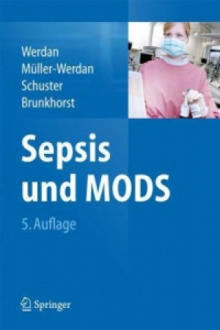 Kniha Sepsis und MODS Karl Werdan