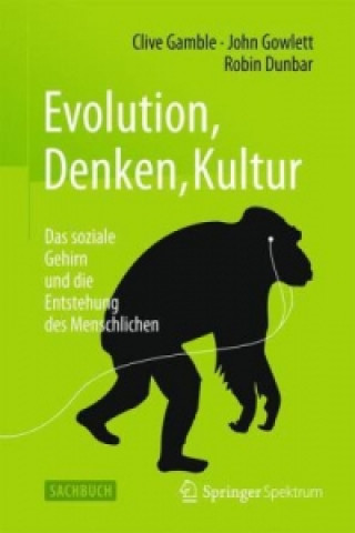 Knjiga Evolution, Denken, Kultur Clive Gamble
