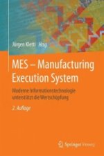 Könyv MES - Manufacturing Execution System Jürgen Kletti