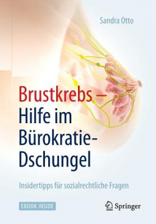 Kniha Brustkrebs - Hilfe im Burokratie-Dschungel Sandra Otto