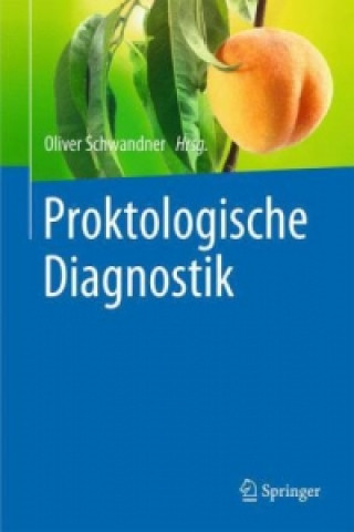 Kniha Proktologische Diagnostik Oliver Schwandner