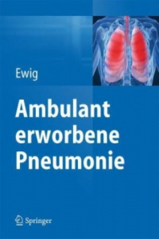 Kniha Ambulant erworbene Pneumonie Santiago Ewig