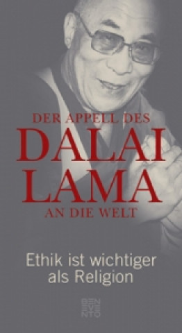 Kniha Der Appell des Dalai Lama an die Welt Dalai Lama