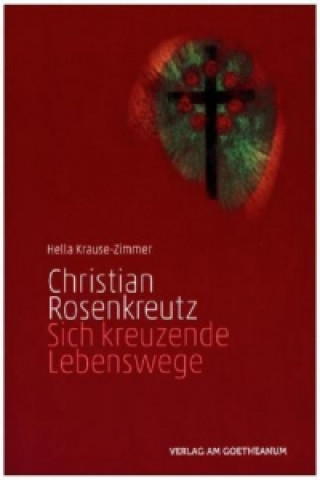 Book Christian Rosenkreutz Hella Krause-Zimmer