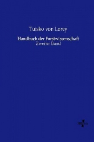 Buch Handbuch der Forstwissenschaft Tuisko von Lorey