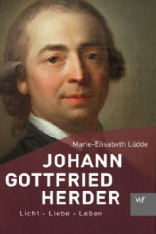 Knjiga Johann Gottfried Herder Marie-Elisabeth Lüdde