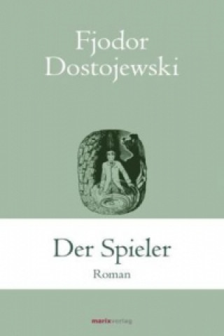 Book Der Spieler Fjodor Dostojewski