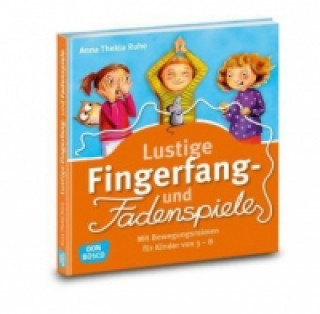 Könyv Lustige Fingerfang- und Fadenspiele Anna Thekla Ruhe