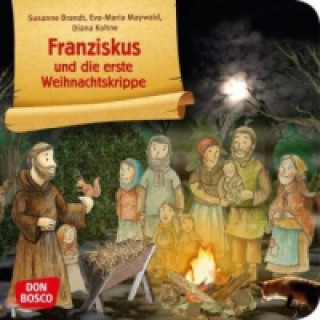 Könyv Franziskus und die erste Weihnachtskrippe Susanne Brandt