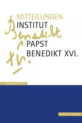 Kniha Mitteilungen Institut-Papst-Benedikt XVI.. Bd. 8 Rudolf Voderholzer