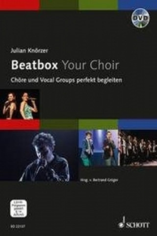 Materiale tipărite Beatbox Your Choir, m. DVD Julian Knörzer