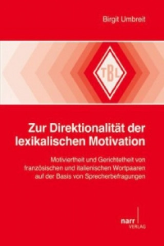 Carte Zur Direktionalität der lexikalischen Motivationm, m. e-Book Birgit Umbreit
