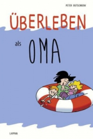 Knjiga Überleben als Oma Peter Butschkow