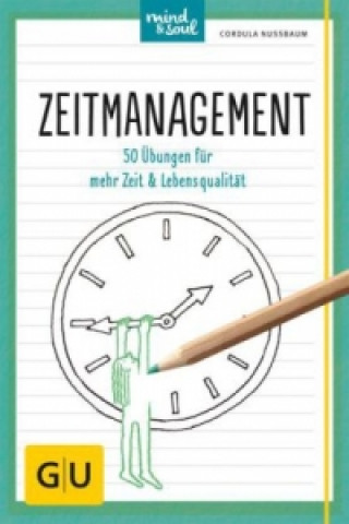 Kniha Zeitmanagement Cordula Nussbaum