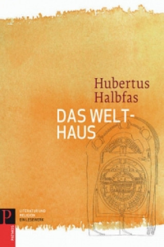 Kniha Das Welthaus Hubertus Halbfas