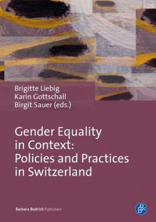 Carte Gender Equality in Context - Policies and Practices in Switzerland Brigitte Liebig