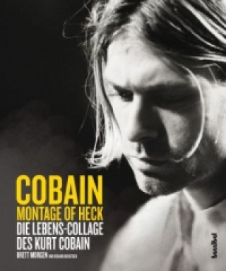 Kniha Cobain - Montage Of Heck Brett Morgen