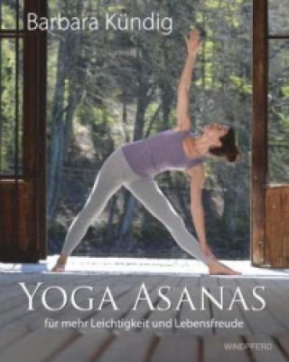 Kniha Yoga Asanas Barbara Kündig