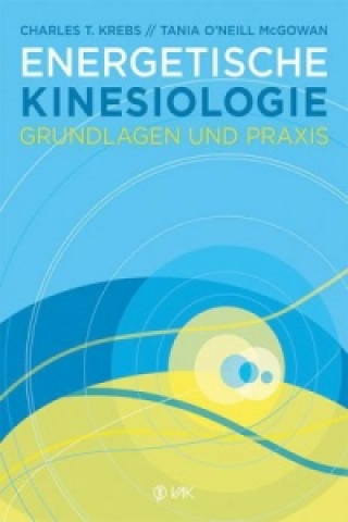 Könyv Energetische Kinesiologie Charles T. Krebs