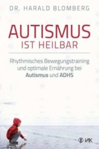 Book Autismus ist heilbar Harald Blomberg