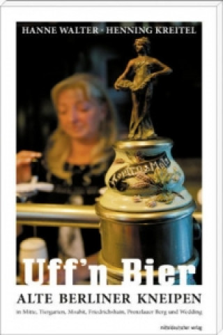 Книга Uff'n Bier Hanne Walter