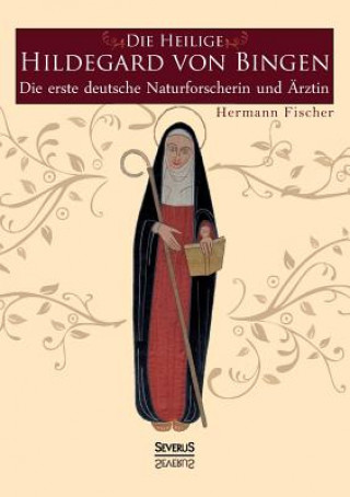 Könyv Heilige Hildegard von Bingen Fischer