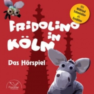 Hanganyagok Fridolino in Köln, Audio-CD 