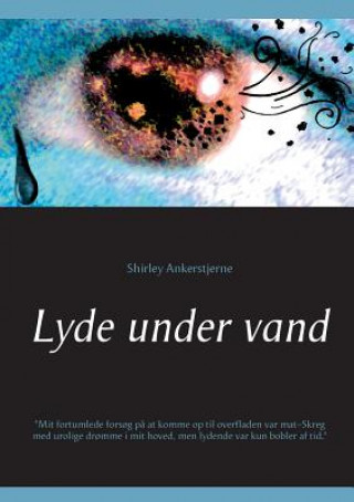 Knjiga Lyde under vand Shirley Ankerstjerne