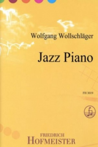 Kniha Jazz Piano, für Klavier Wolfgang Wollschläger