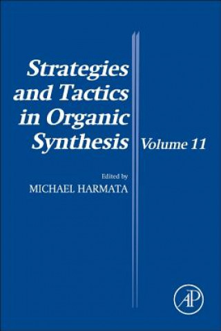 Kniha Strategies and Tactics in Organic Synthesis M. Harmata