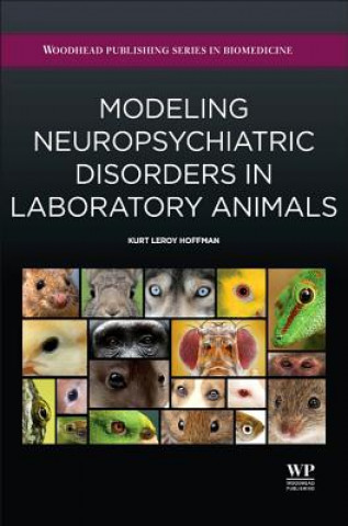 Livre Modeling Neuropsychiatric Disorders in Laboratory Animals Kurt Hoffman