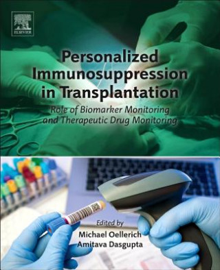 Kniha Personalized Immunosuppression in Transplantation Michael Oellerich