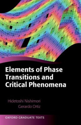 Könyv Elements of Phase Transitions and Critical Phenomena Hidetoshi Nishimori