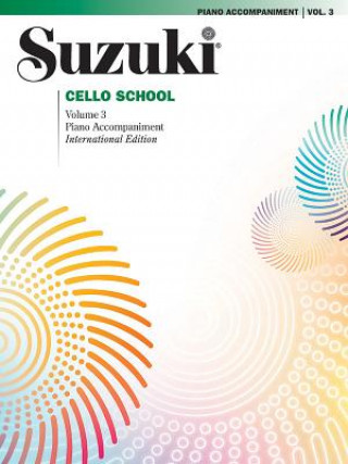 Book Suzuki Cello School 3 ( Piano Accompaniment ) SUZUKI