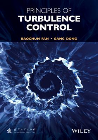 Knjiga Principles of Turbulence Control Baochun Fan